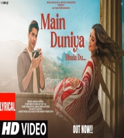 Main Duniya Bhula Du