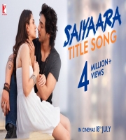 Saiyaara (Title Track)